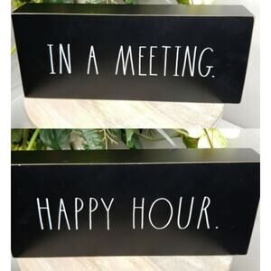 Rae Dunn Double Sided Wood Block Sign In a Meeting Happy Hour Black